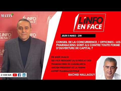 conseil-de-la-concurrence-/-officines-:-dr-amri-oualid-en-debat-a-linfo-en-face