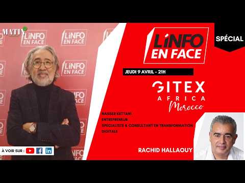 linfo-en-face-special-gitex-africa-2026-avec-nasser-kettani