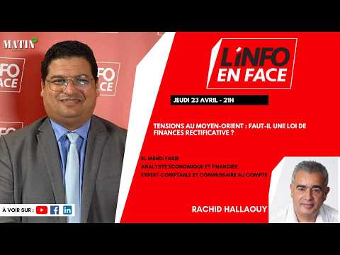 moyen-orient-&-loi-de-finances-:-el-mehdi-fakir-en-debat-dans-linfo-en-face