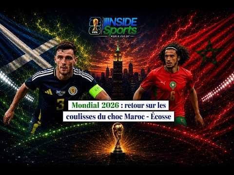 mondial-2026-:-retour-sur-les-coulisses-du-choc-maroc-–-ecosse