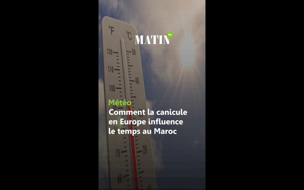 meteo-:-comment-la-canicule-en-europe-influence-le-temps-au-maroc