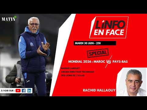 mondial-2026-:-nasser-larguet-en-debat-dans-linfo-en-face